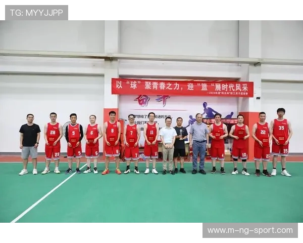 以篮球为纽带探索团队合作与拼搏精神在青年成长中的重要作用